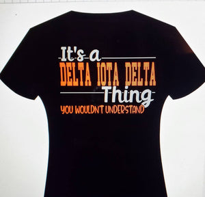 It's a Delta Iota Delta thing..