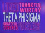 Load image into Gallery viewer, Theta Phi Sigma Loved worthy tee
