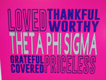 Load image into Gallery viewer, Theta Phi Sigma Loved worthy tee
